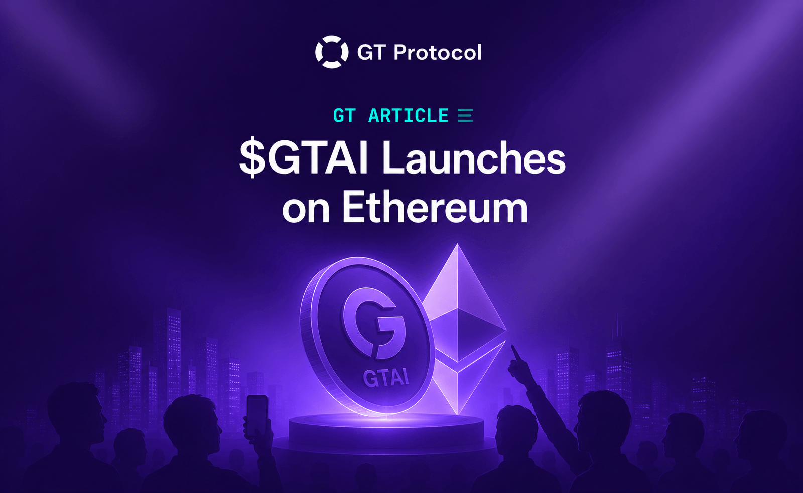 $GTAI Launches on Ethereum
